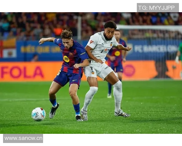 精彩对决2019西甲巴萨迎战瓦伦西亚直播盛况回顾